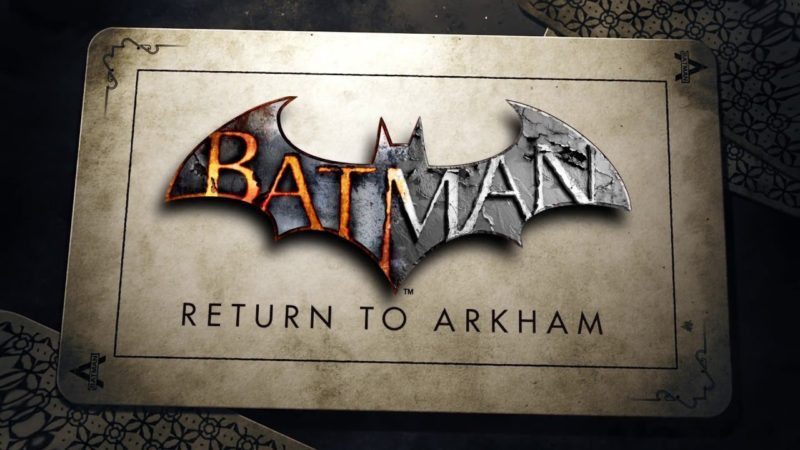 Batman: Return to Arkham Delayed Indefinitely