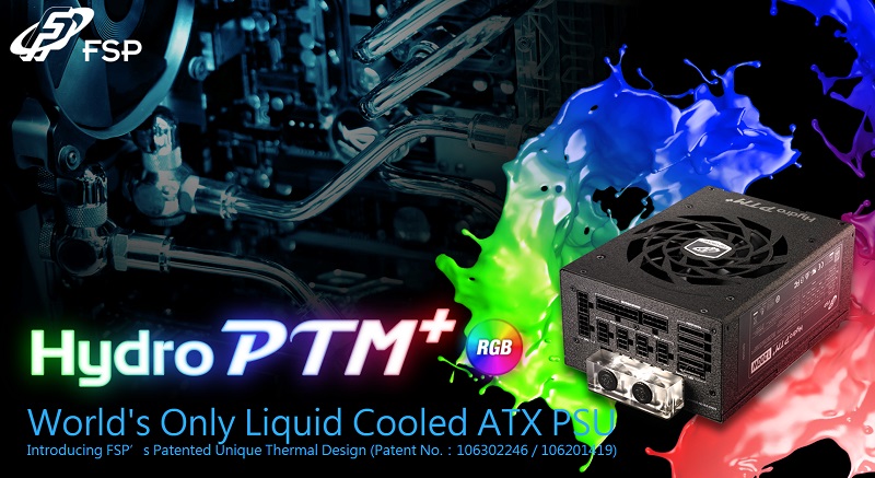 FSP Unveils Liquid Cooled Hydro PTM+ ATX PSU