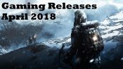 gaming releases april 2018