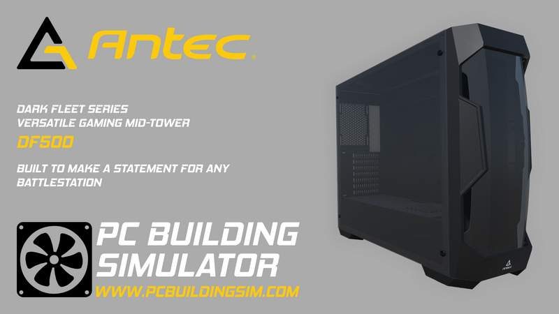 PC Building Simulator Adds Antec's Line of Cases