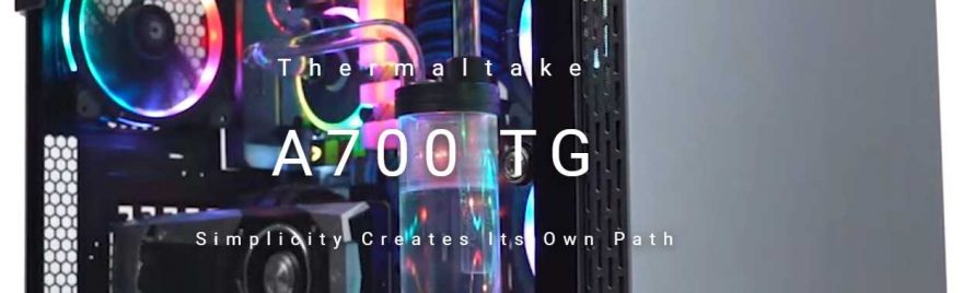 Thermaltake A700 Aluminium TG Edition Case Review