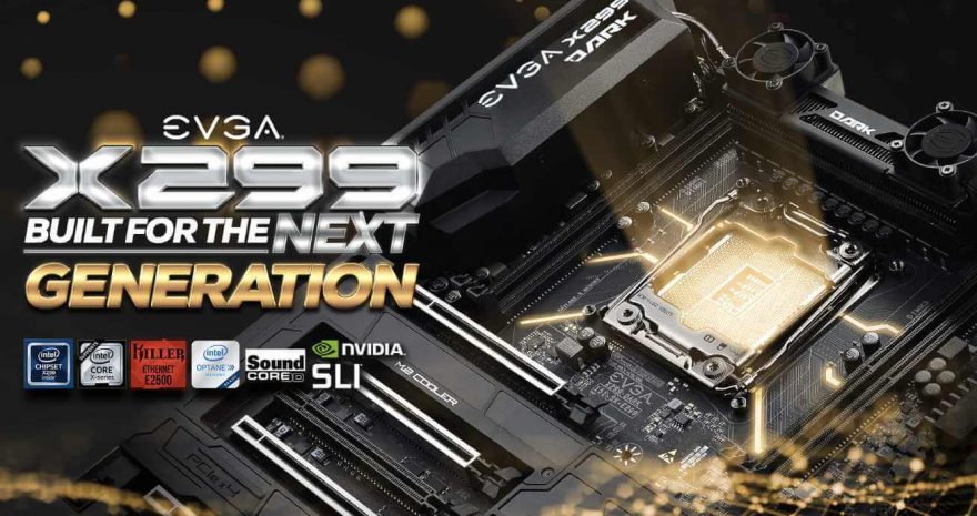 EVGA Sticking With Current X299 Boards for X-Series 10000
