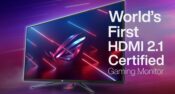 ASUS ROG Launches World’s First HDMI 2.1 4K 120Hz Monitor